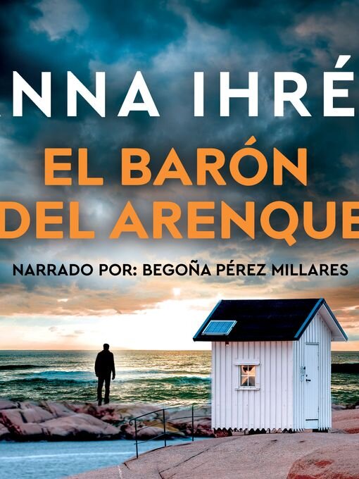 Title details for El barón del arenque by Anna Ihrén - Available